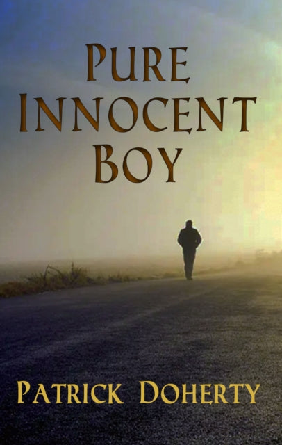 Pure Innocent Boy book cover with a lone figure walking on a misty road.