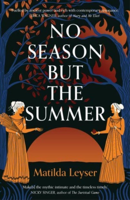 Book cover for "No Season but the Summer" by Matilda Leyser.