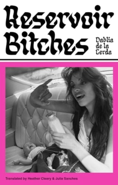 Reservoir Bitches book cover with a woman and a baby.