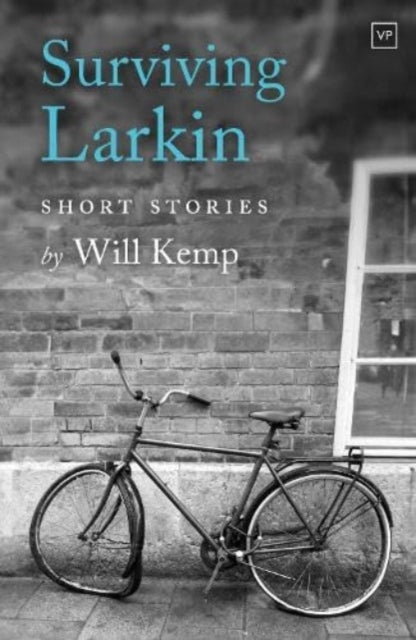 Surviving Larkin short stories by Will Kemp book cover.