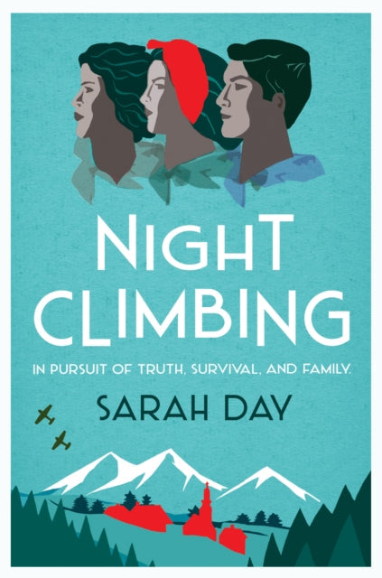 Book cover for "Night Climbing" by Sarah Day, featuring three profiles and a mountain village.