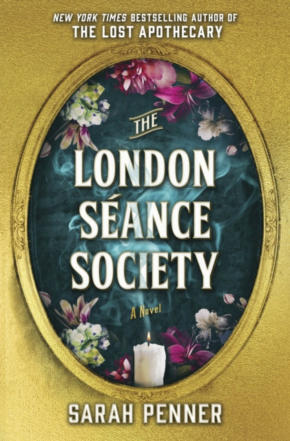 The London Seance Society book cover with a candle and flowers.