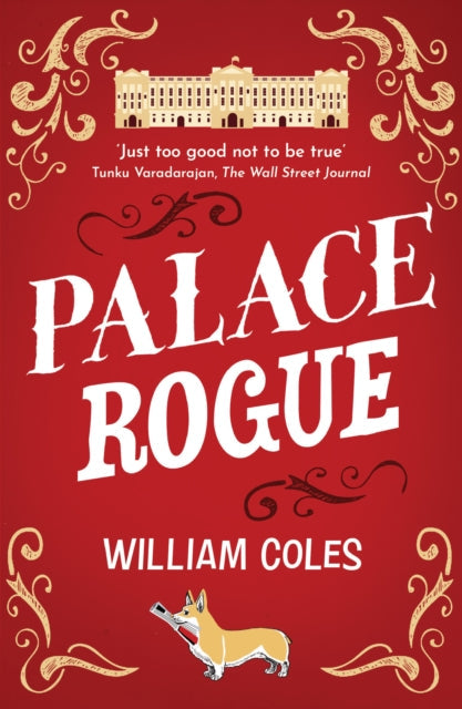 Book cover for Palace Rogue by William Coles featuring a palace and a corgi.