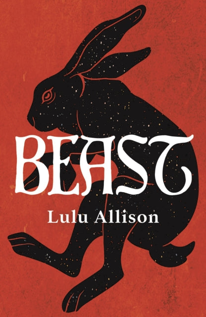 Book cover for "Beast" by Lulu Allison, featuring a black rabbit silhouette on a red background.