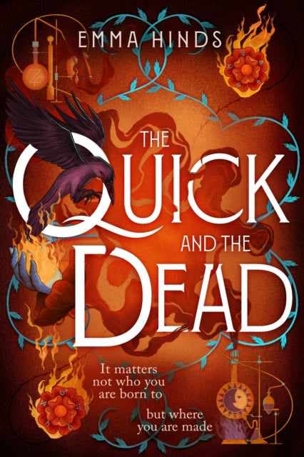 Book cover for The Quick and the Dead by Emma Hinds, featuring a raven and a hand engulfed in flames.
