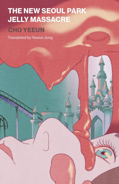 The New Seoul Park Jelly Massacre book cover with a surreal, dripping jelly theme.