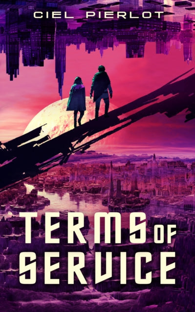 Book cover for "Terms of Service" by Ciel Pierlot featuring two figures on a futuristic landscape.
