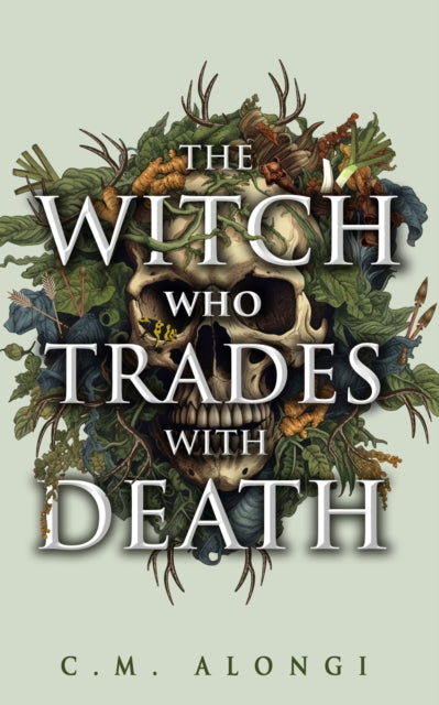 The Witch who Trades with Death book cover featuring a skull surrounded by plants.
