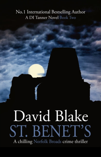 St. Benet's: A chilling Norfolk Broads crime thriller book cover.
