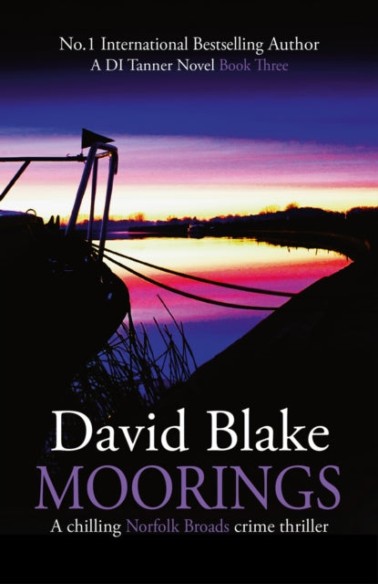 Moorings, a crime thriller by David Blake, featuring a boat at sunset.