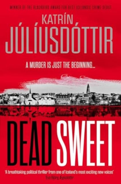 Dead Sweet by Katrín Júlíusdóttir book cover.