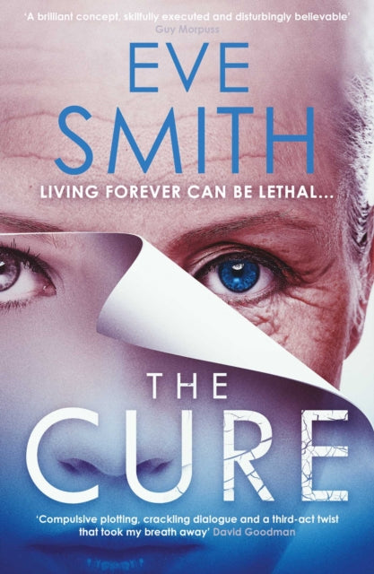 Book cover for "The Cure" by Eve Smith, featuring a close-up of eyes and aging skin.