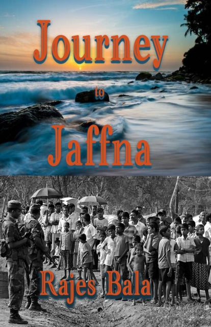 Book cover for "Journey to Jaffna" by Rajes Bala.