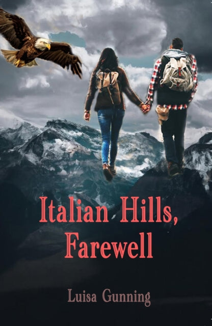 Book cover for Italian Hills, Farewell by Luisa Gunning.