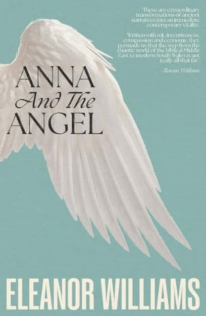 Book cover for Anna and the Angel by Eleanor Williams with a white angel wing.