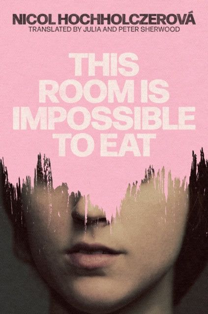 Book cover for "This Room Is Impossible to Eat" by Nicol Hochholczerová.