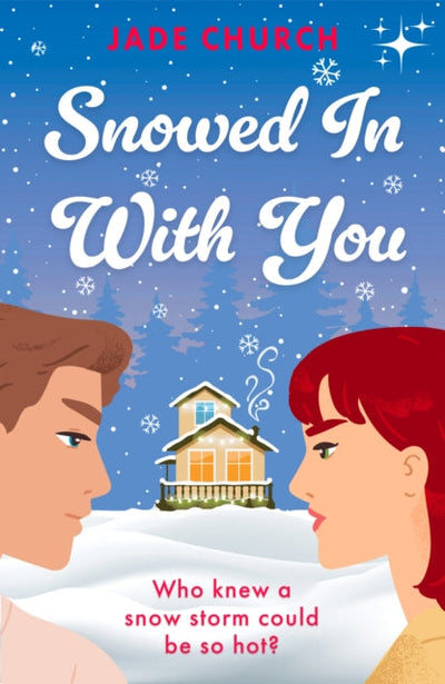 Snowed In With You : TikTok made me buy it! Who knew a snow storm could be so hot?
