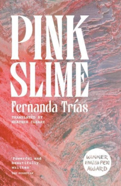 Pink Slime book cover with title and author Fernanda Trias.