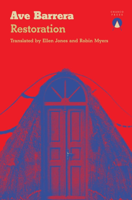 Book cover for Restoration by Ave Barrera, featuring a red background and a blue illustration of a doorway.