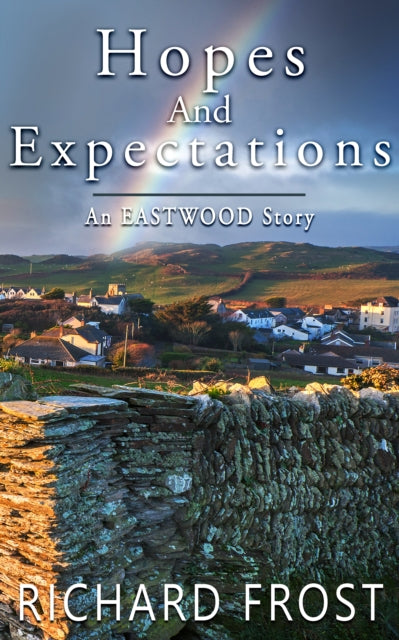 Hopes And Expectations book cover with a rainbow over a village.