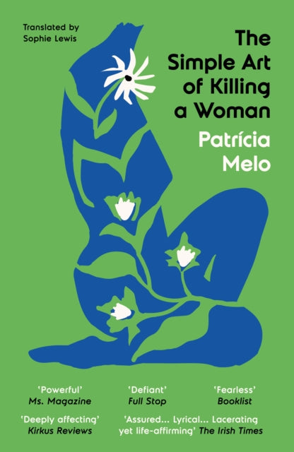 The Simple Art of Killing a Woman by PatrÃcia Melo book cover.