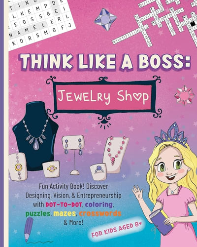 Think Like a Boss: Jewelry Shop: Activity Book with an Interactive Story