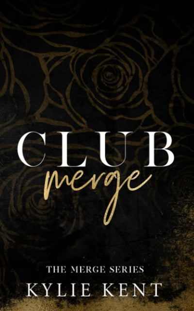 Club Merge: The Merge Series books 1-3
