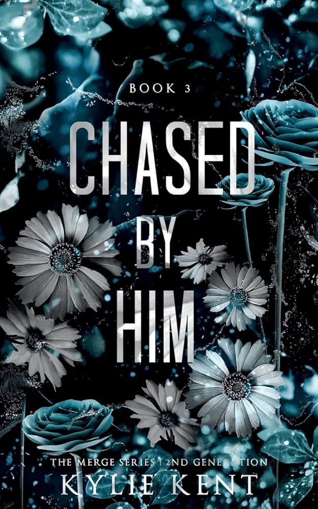 Chased By Him (The Merge Series Second Generation) cover image