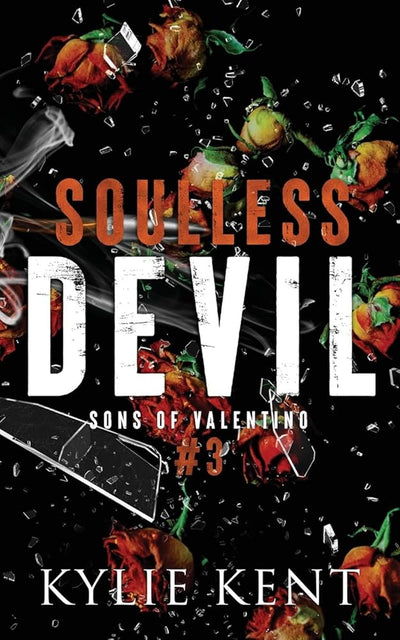 Soulless Devil: A Mafia Romance (Sons of Valentino)