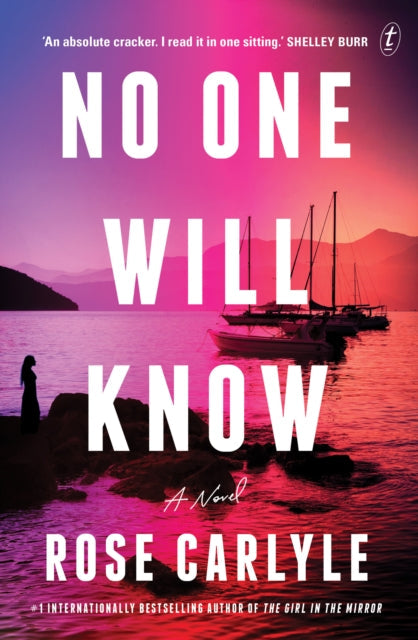 Book cover for "No One Will Know" by Rose Carlyle.