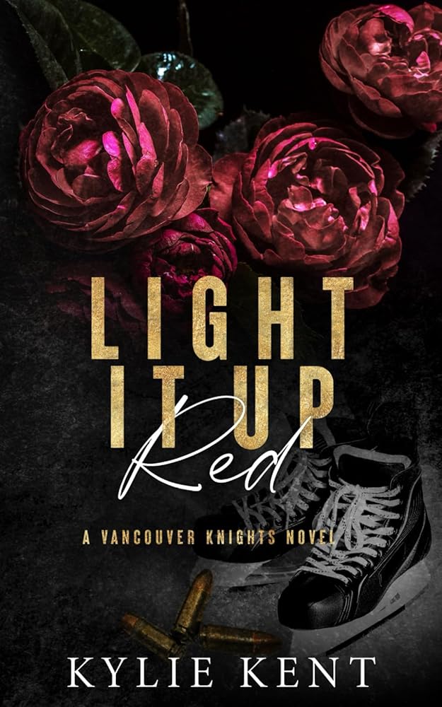 Book cover for "Light It Up Red" featuring roses, hockey skates, and bullets.
