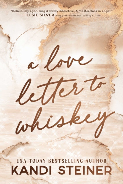 A Love Letter To Whiskey book cover by Kandi Steiner.