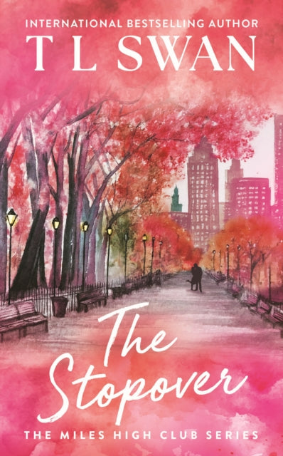 The Stopover by T L Swan book cover with a park scene.