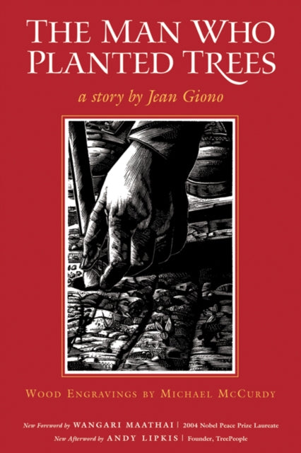 The Man Who Planted Trees book cover with woodcut engraving of a hand planting a sapling.