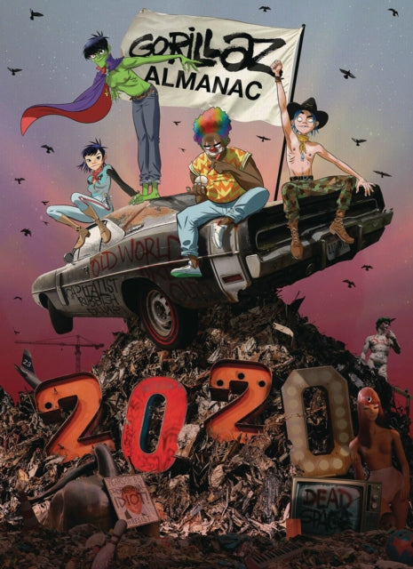 Gorillaz Almanac cover art featuring the band members on a pile of trash with the year 2020.