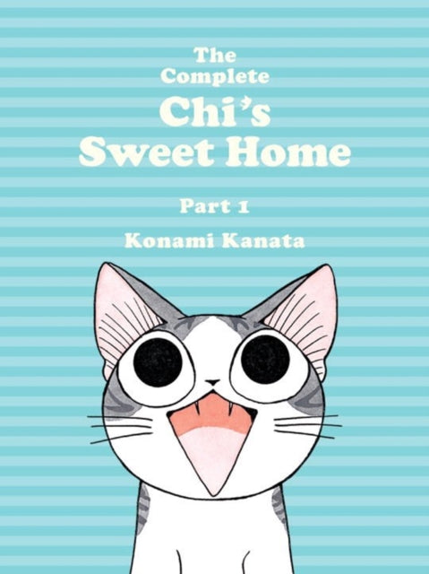 The Complete Chi's Sweet Home Vol. 1 cover art features a cartoon cat.