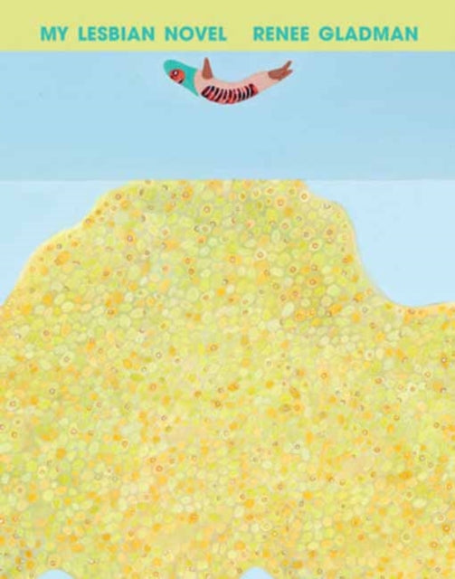 My Lesbian Novel book cover with abstract yellow and blue art.