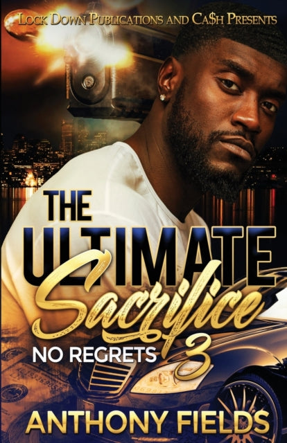 The Ultimate Sacrifice 3 book cover with a man, gun, and car.