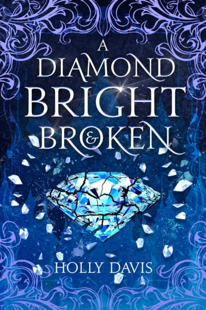A Diamond Bright and Broken book cover with a cracked diamond.