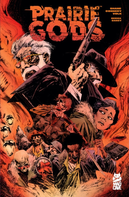 Prairie Gods comic book cover featuring a group of distressed characters and a rifle.