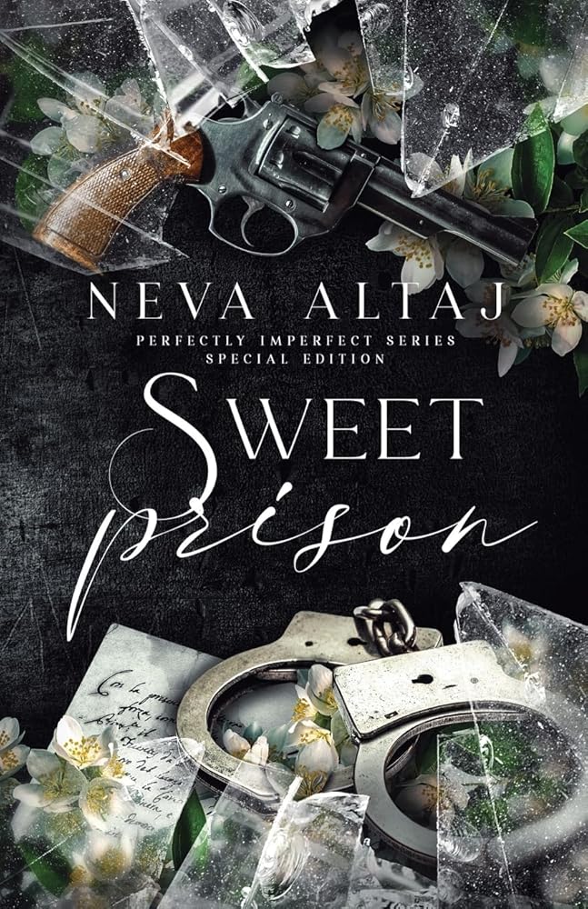 Book cover for Sweet Prison featuring a gun, handcuffs, and flowers.