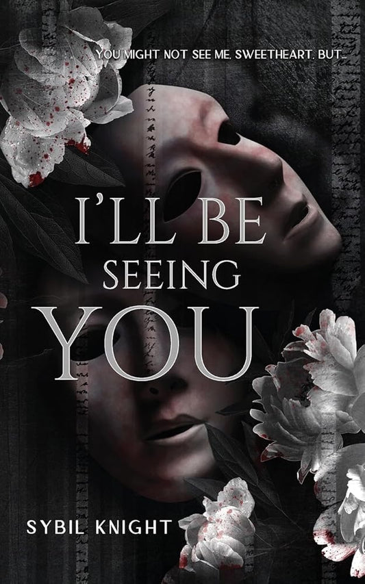 I'll Be Seeing You: A Briarwood Sanitorium Novella cover image