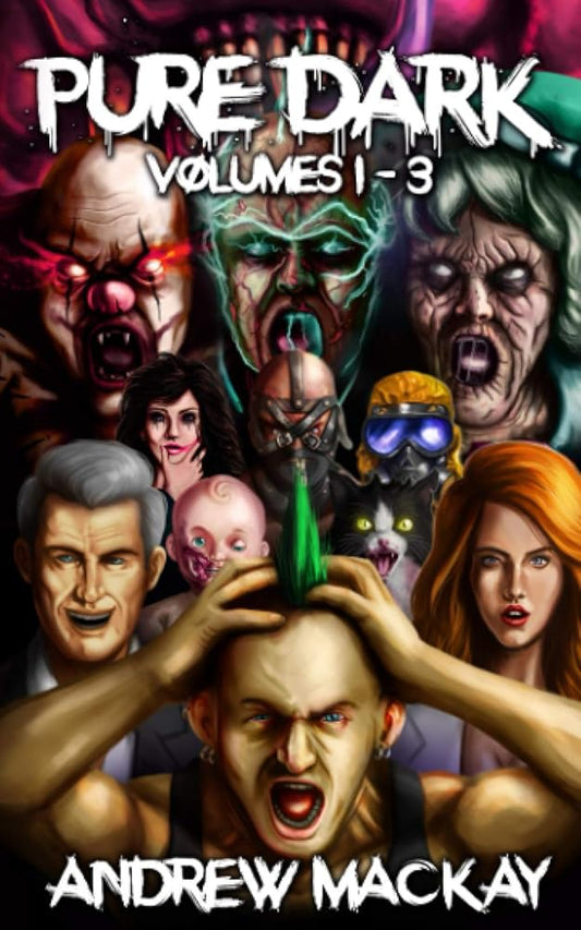 Pure Dark Volumes 1 - 3: The Ultimate Horror Endurance Trilogy cover image
