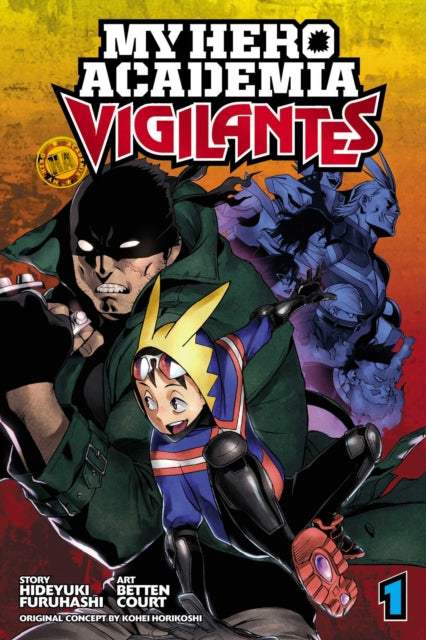 My Hero Academia: Vigilantes, Vol. 1 manga cover featuring vigilantes.