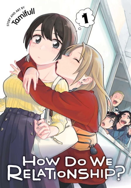How Do We Relationship? Vol. 1 manga cover art.