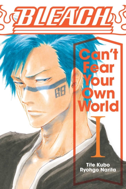 Bleach: Can't Fear Your Own World, Vol. 1 manga cover featuring a character with blue hair.