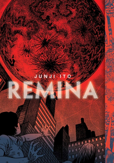 Remina by Junji Ito, a horror manga with a red, textured planet and city skyline.