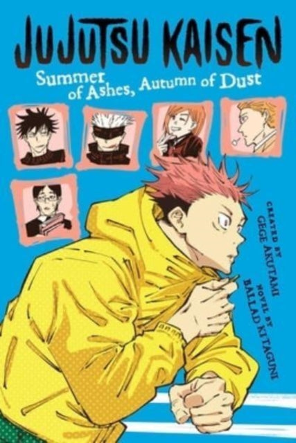 Jujutsu Kaisen: Summer of Ashes, Autumn of Dust book cover with characters.