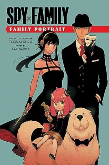 Spy x Family: Family Portrait novel cover featuring the Forger family and Bond.