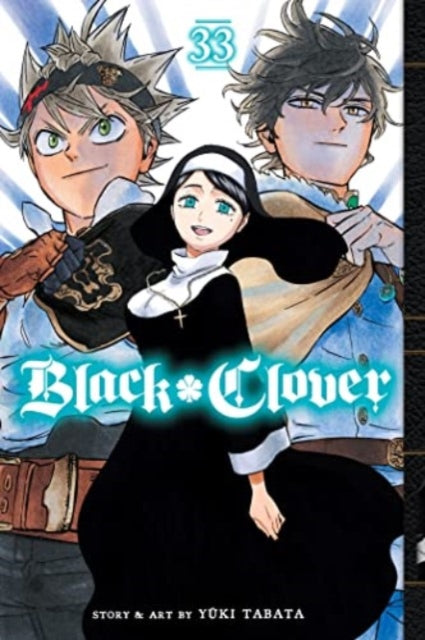 Black Clover, Vol. 33 manga cover featuring Asta, Sister Lily, and Yuno.